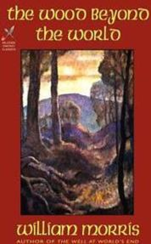 The Wood Beyond the World