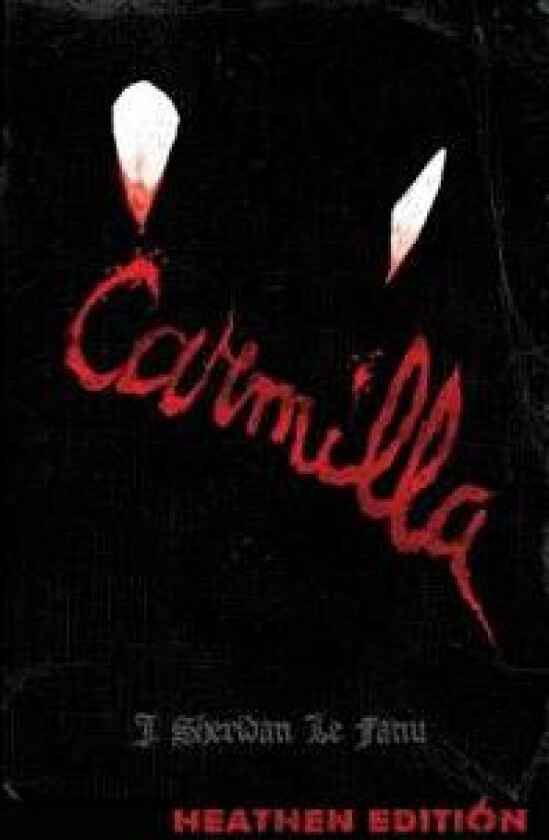 Carmilla (Heathen Edition)