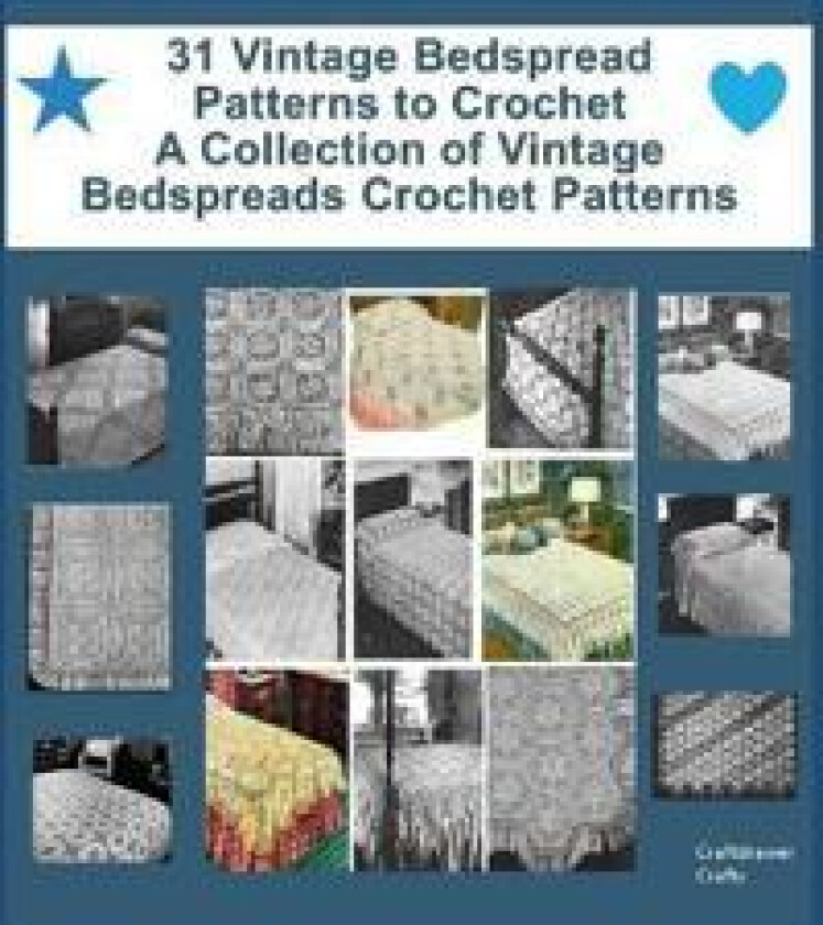 31 Vintage Bedspread Patterns to Crochet - A Collection of Vintage Bedspreads Crochet Patterns