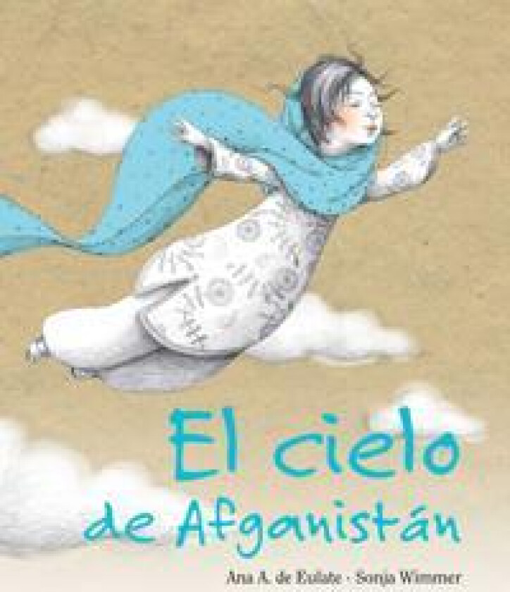 El cielo de Afganistn (The Sky of Afghanistan)