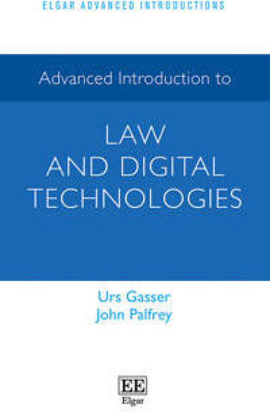 Advanced Introduction to Law and Digital Technologies
