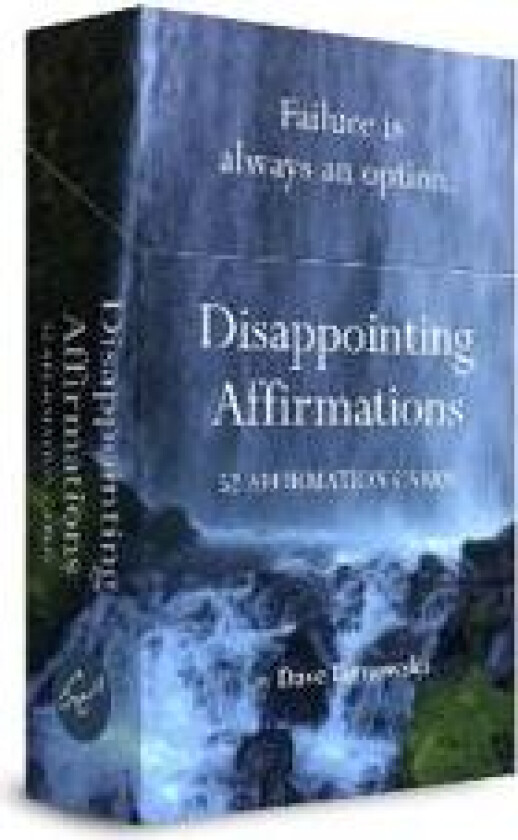 Disappointing Affirmations Deck