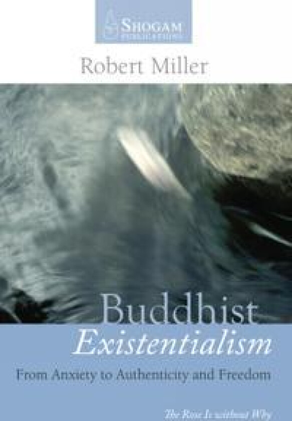 Buddhist Existentialism