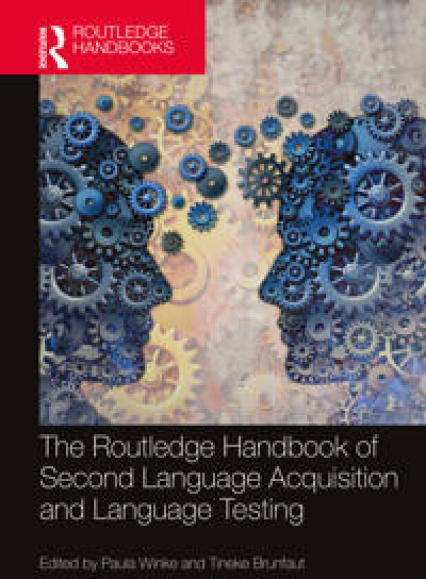 The Routledge Handbook of Second Language Acquisition and Language Testing