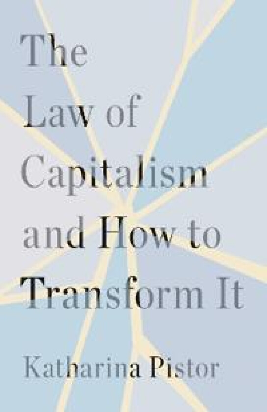 The Law of Capitalism and How to Transform It