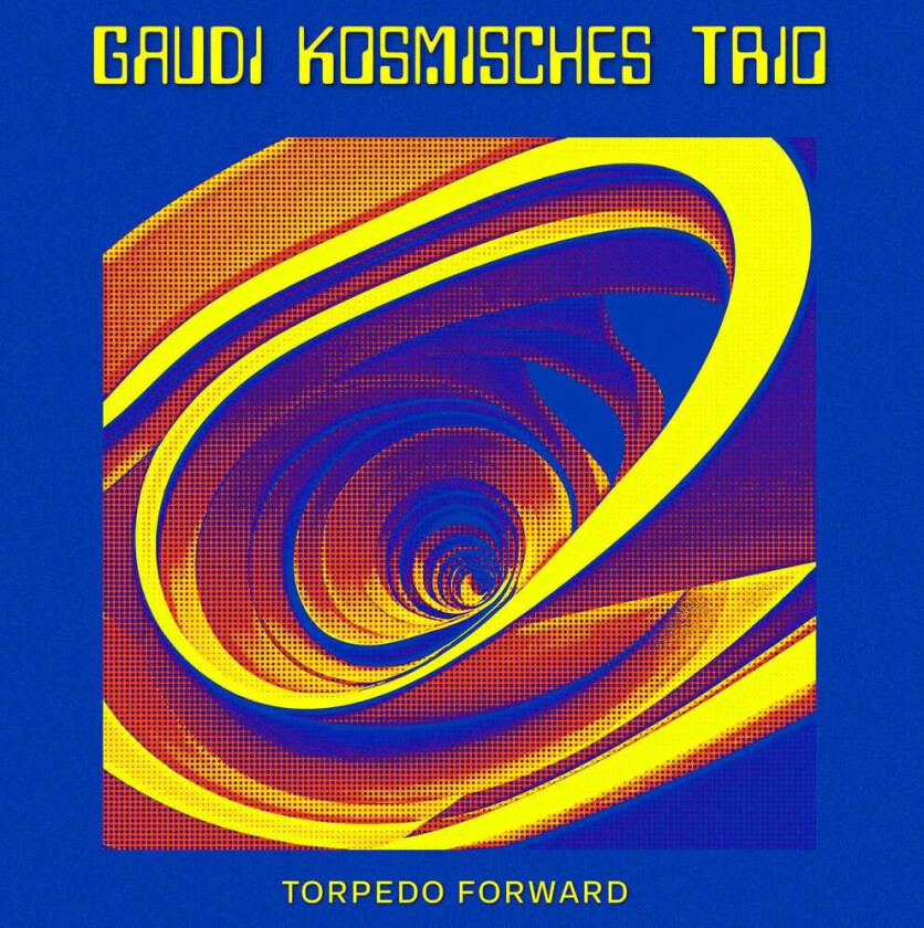 Gaudi Kosmisches Trio Torpedo Forward LP/Vinyl