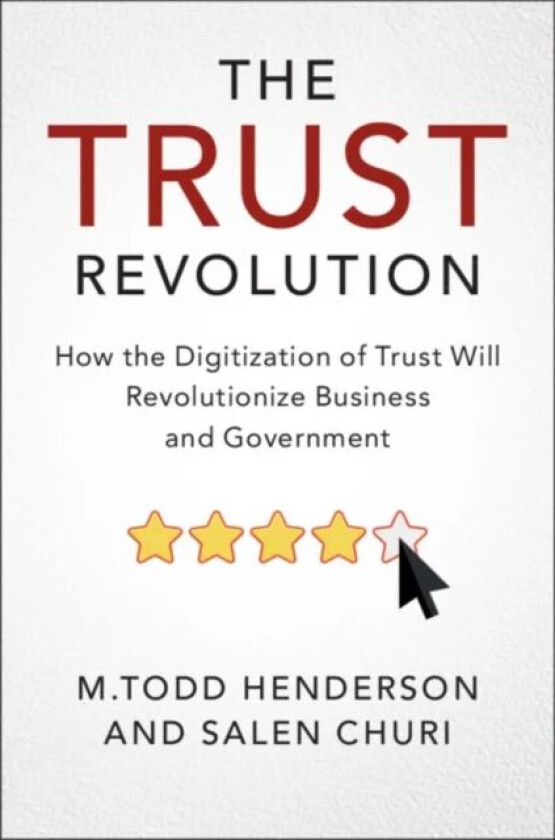 The Trust Revolution av M.Todd Henderson, Salen Churi