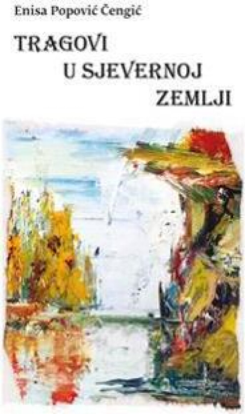 Tragovi u sjevernoj zemlji