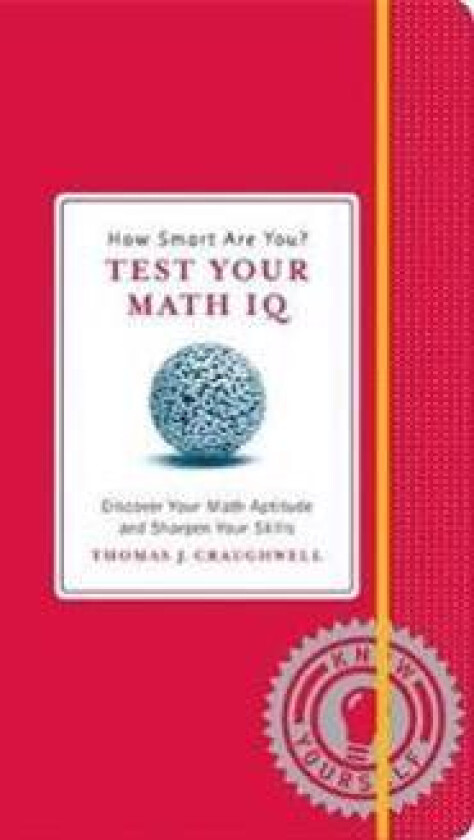 How Smart Are You? Test Your Math Iq