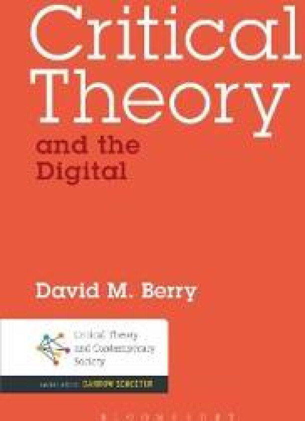 Critical Theory and the Digital