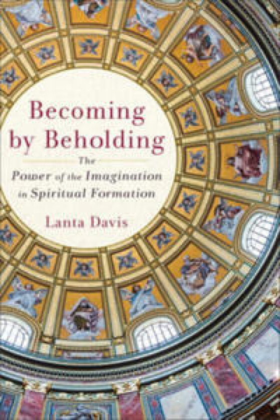 Becoming by Beholding