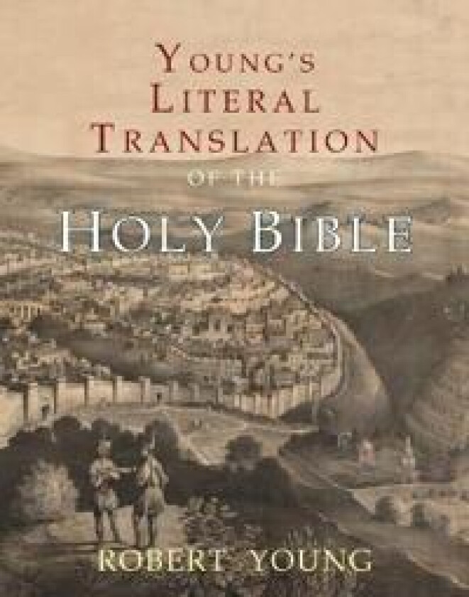 Young's Literal Translation of the Holy Bible