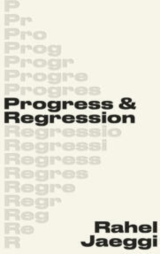 Progress and Regression