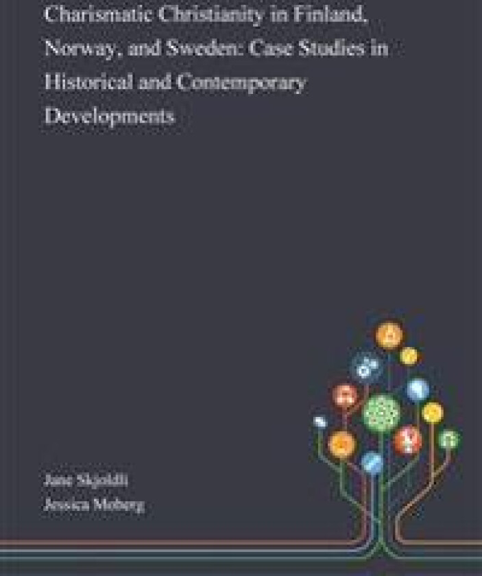 Charismatic Christianity in Finland, Norway, and Sweden