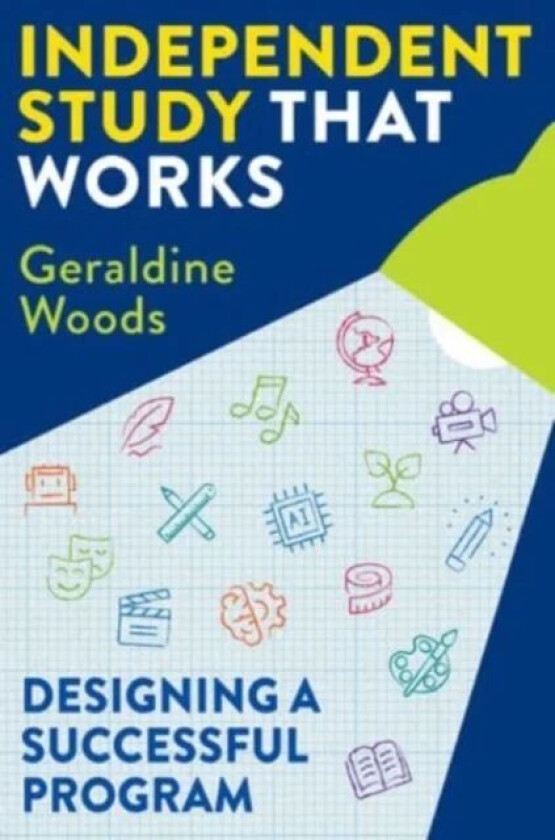 Independent Study That Works av Geraldine Woods