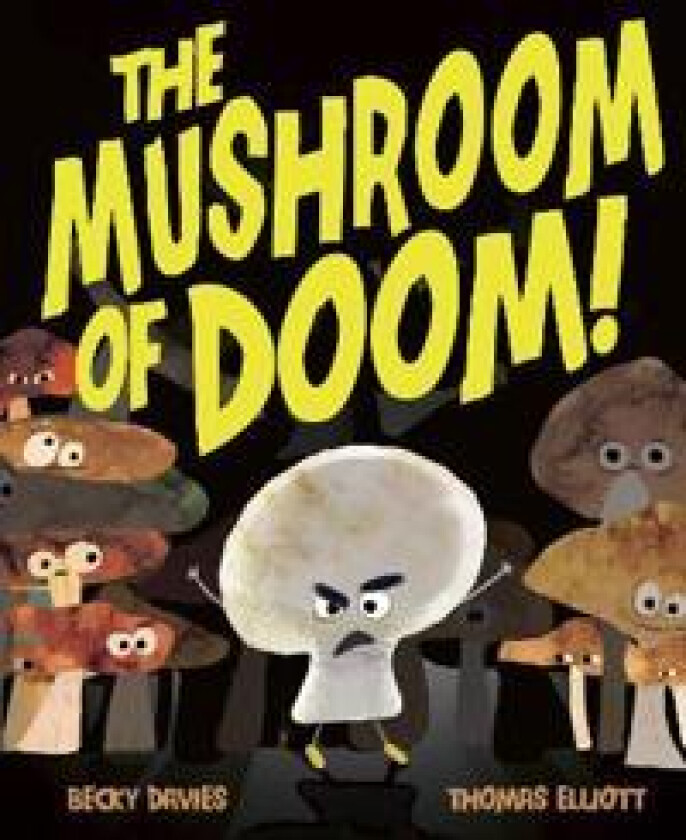 The Mushroom of Doom!