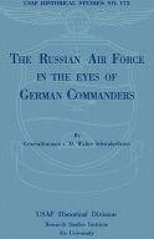 The Russian Air Force in the Eyes of German Commanders