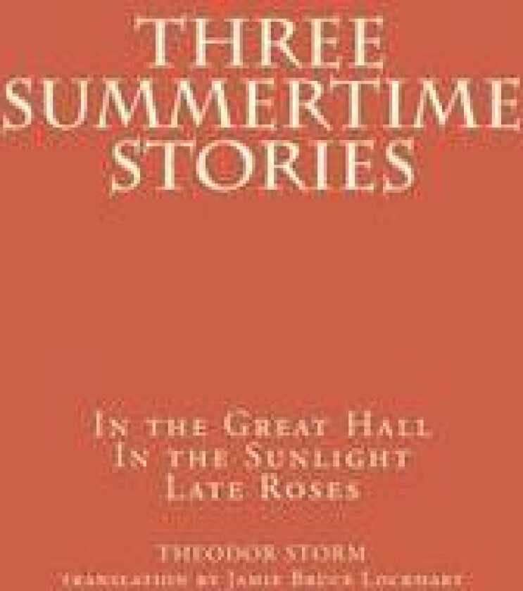 Three Summertime Stories
