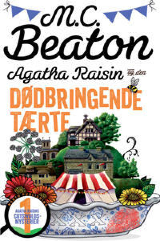 Agatha Raisin og den dødbringende tærte