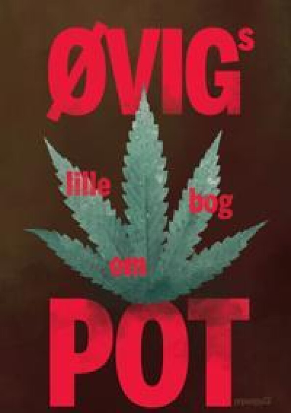 Øvigs lille bog om pot