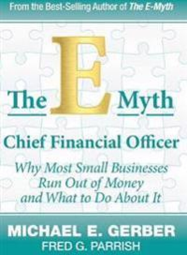 The E-Myth Chief Financial Officer