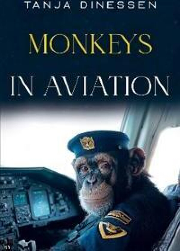 Monkeys in Aviation