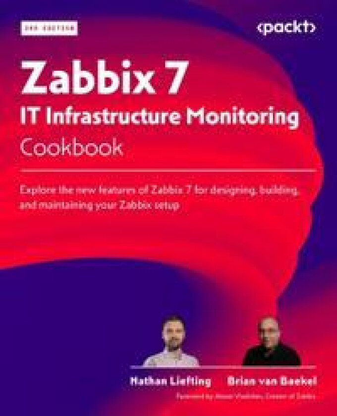 Zabbix 7 IT Infrastructure Monitoring Cookbook