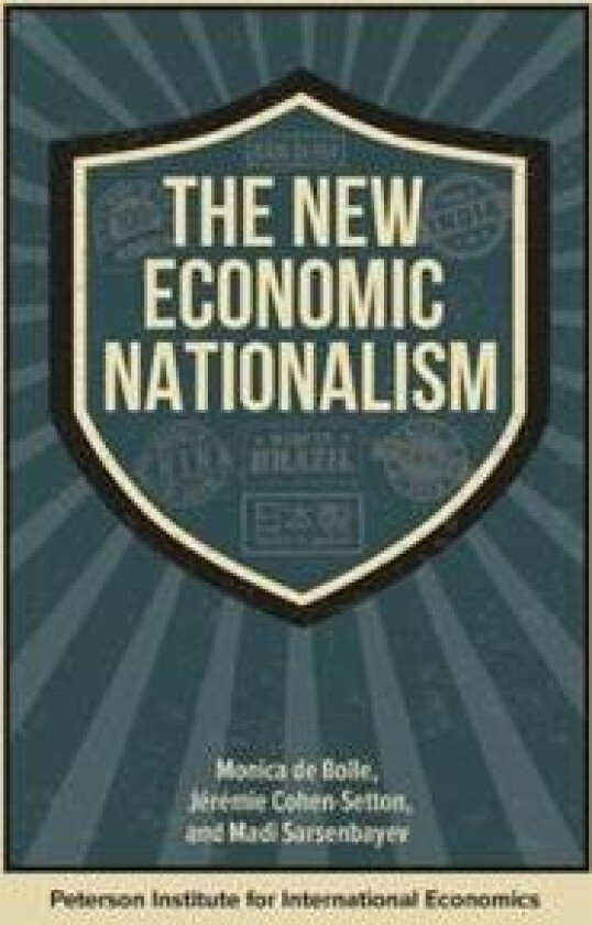 The New Economic Nationalism