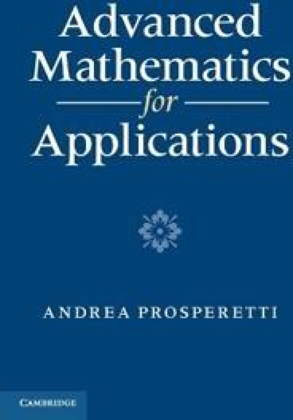Advanced Mathematics for Applications