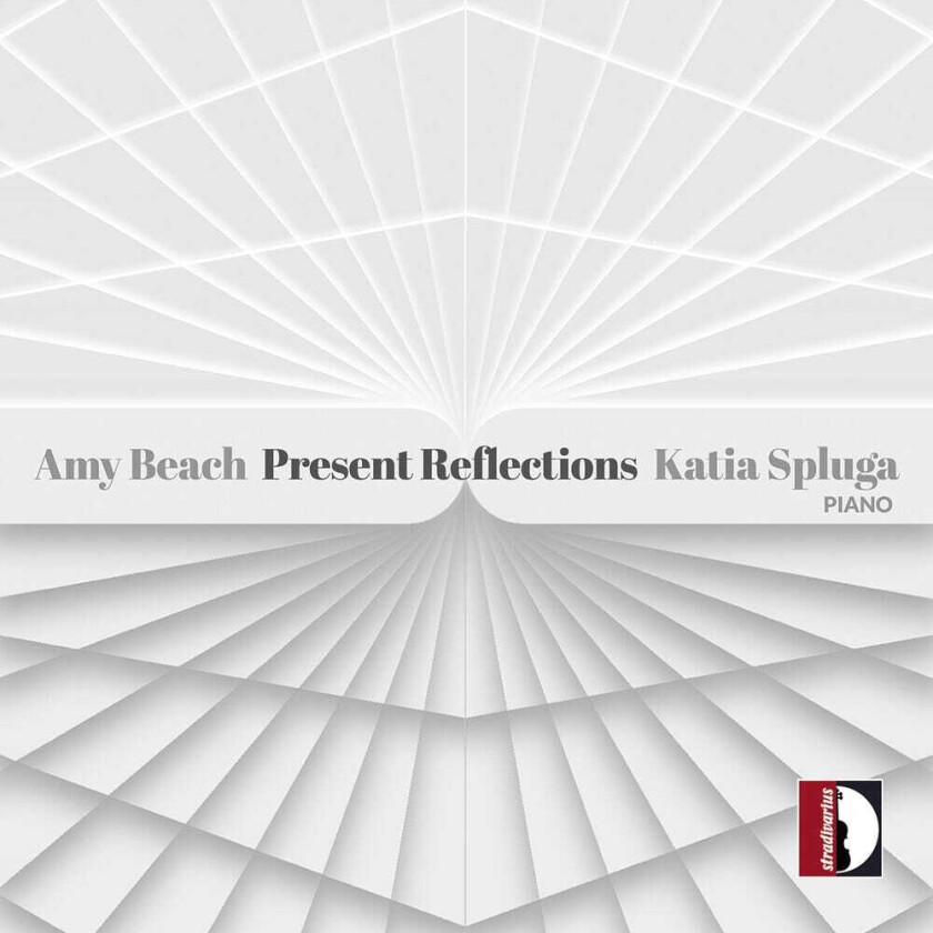 Katia Spluga Amy Beach: Present Reflections CD