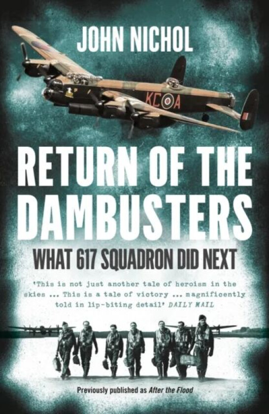 Return of the Dambusters av John Nichol