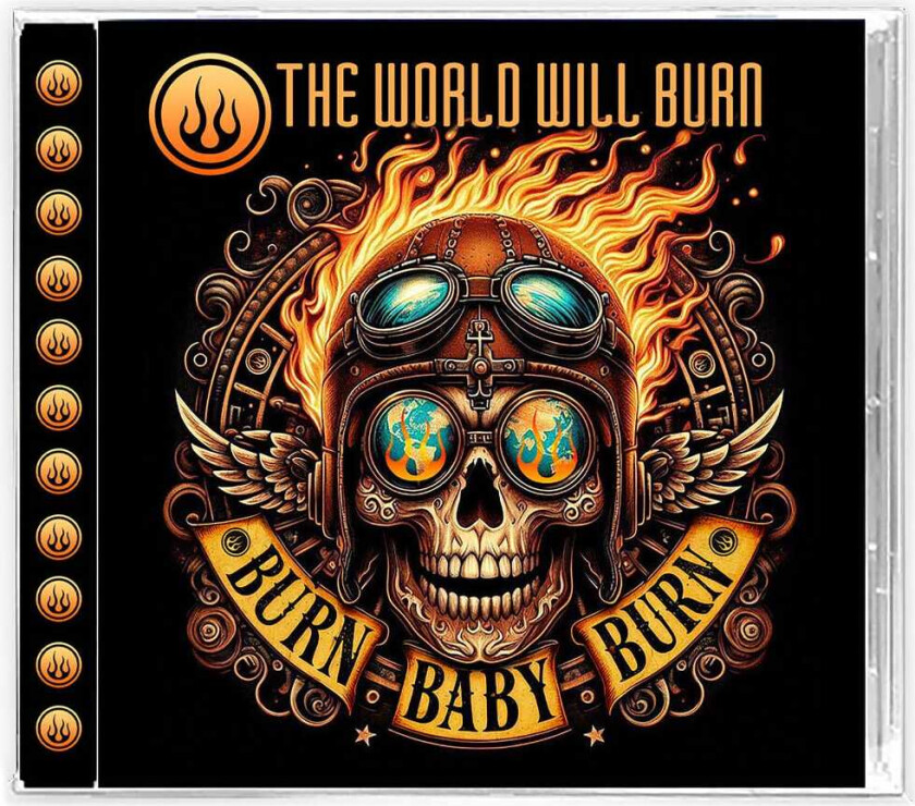 The World Will Burn Burn Baby Burn CD