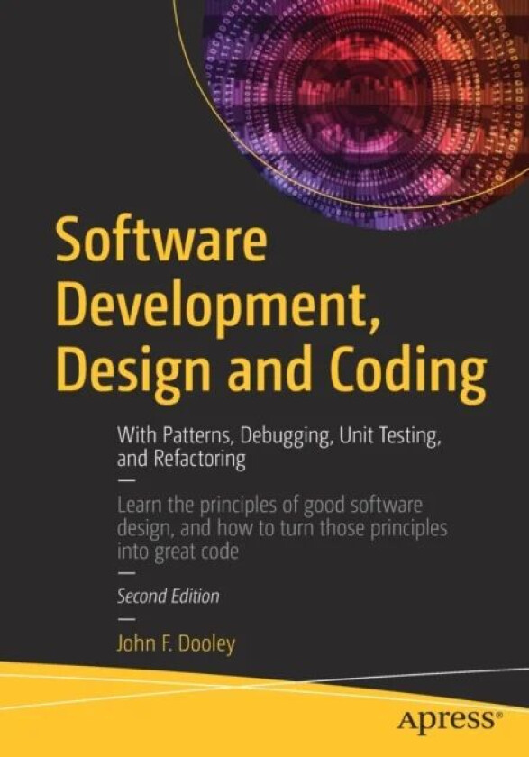 Software Development, Design and Coding av John F. Dooley
