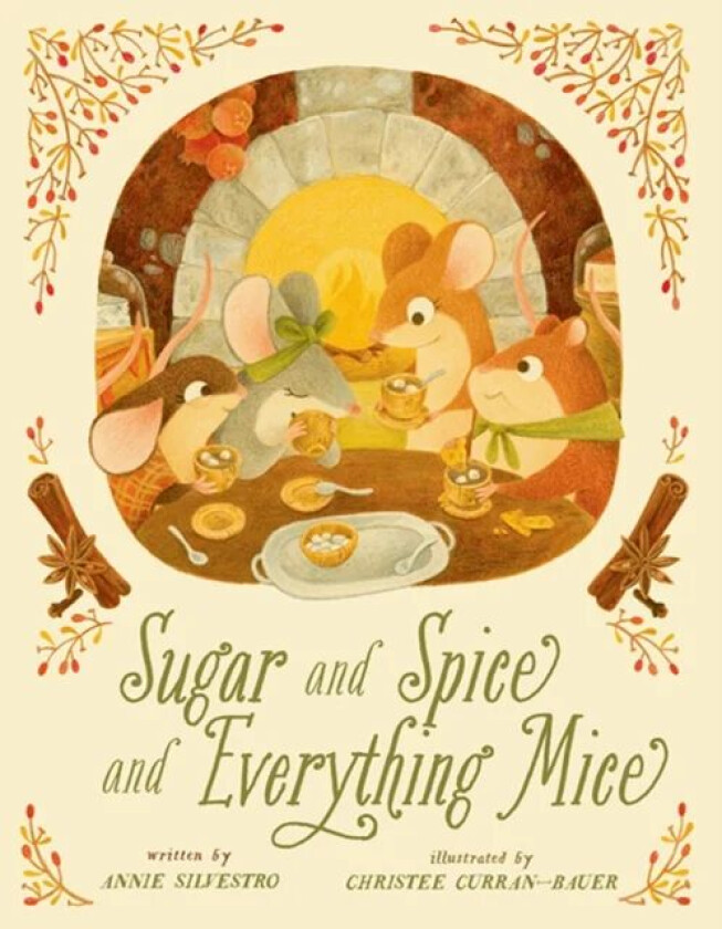 Sugar and Spice and Everything Mice av Annie Silvestro