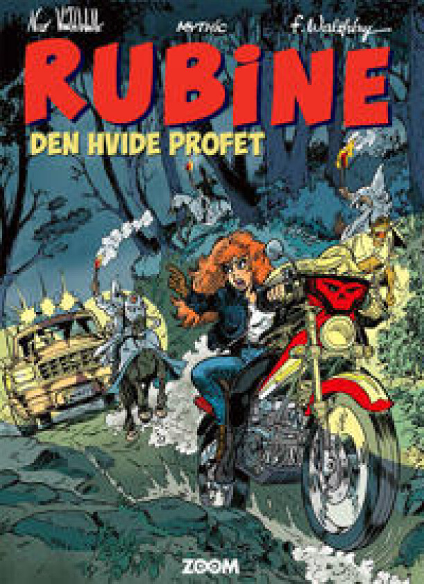 Rubine: Den hvide profet