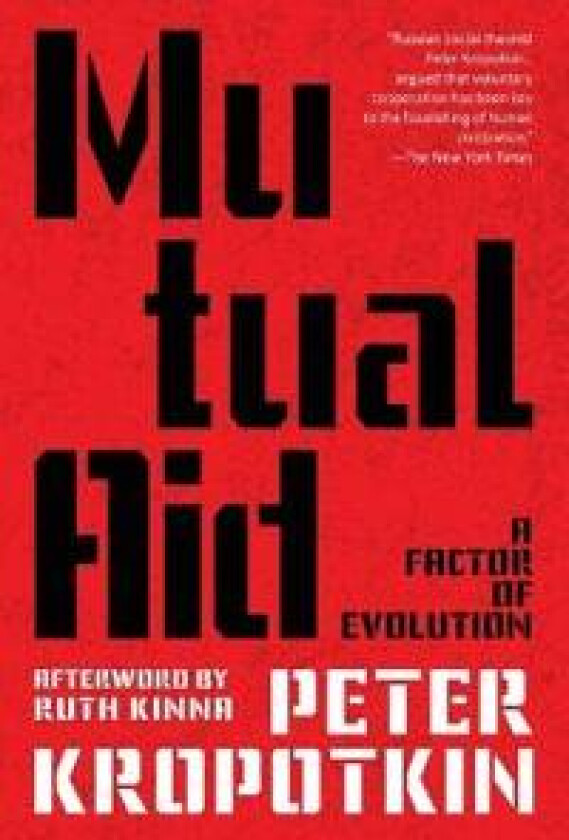 Mutual Aid (Warbler Classics Annotated Edition)