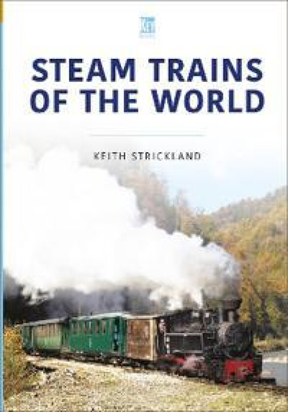 Steam Trains of the World