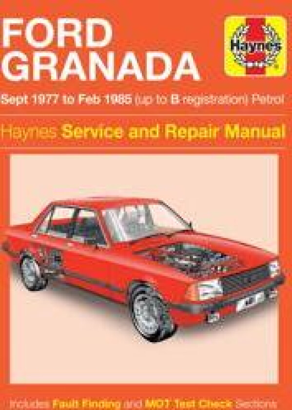 Ford Granada Petrol (Sept 77 - Feb 85) Haynes Repair Manual