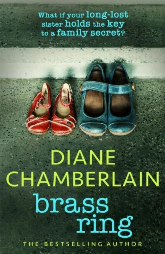 Brass Ring: a totally gripping and emotional page-turner from the bestselling author av Diane Chamberlain