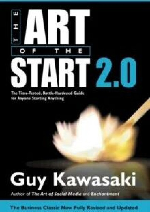 The Art of the Start 2.0 av Guy Kawasaki