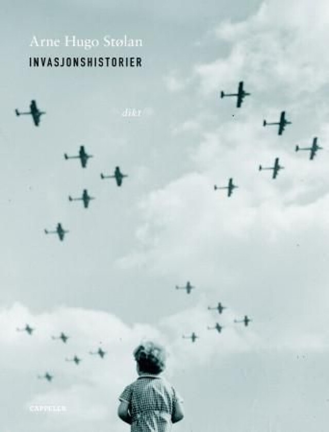 Invasjonshistorier av Arne Hugo Stølan