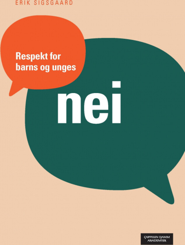 Respekt for barns og unges nei av Erik Sigsgaard