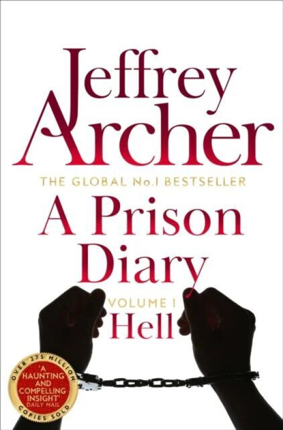 A Prison Diary Volume I av Jeffrey Archer