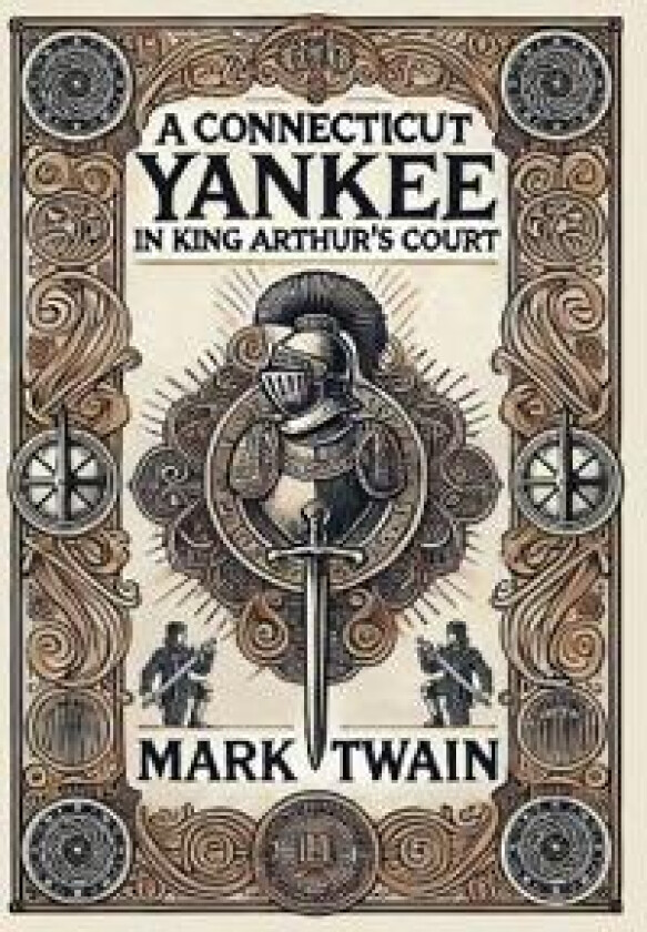A Connecticut Yankee in King Arthur's Court (Collector's Edition) (Laminated Hardback with Jacket)