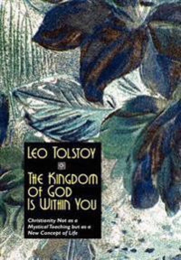 The Kingdom of God Is Within You