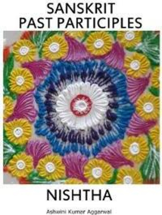 Sanskrit Past Participles Nishtha