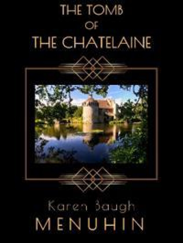 THE TOMB OF THE CHATELAINE