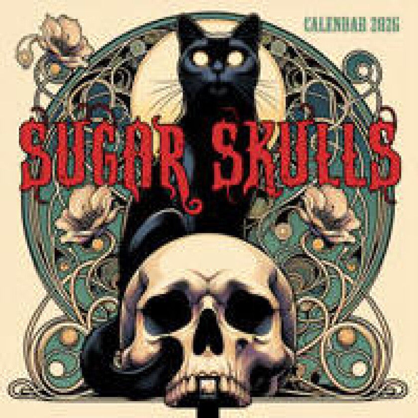 Sugar Skulls Wall Calendar 2026 (Art Calendar)