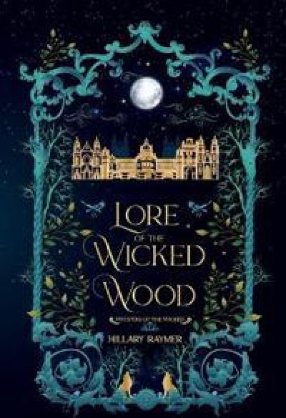 Lore of the Wicked Wood