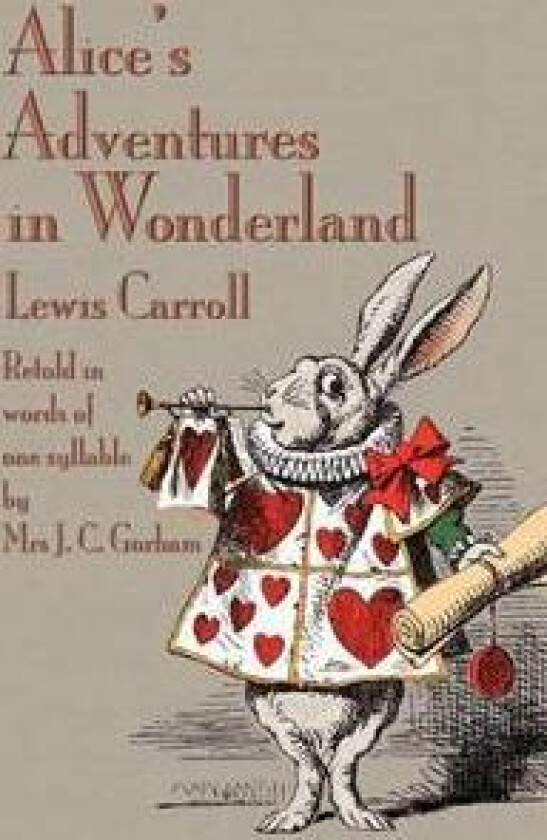 Alice's Adventures in Wonderland, Retold in Words of One Syllable